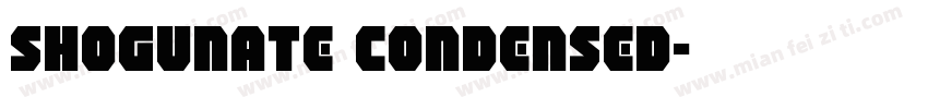 Shogunate Condensed字体转换